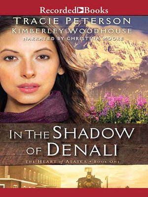 cover image of In the Shadow of Denali